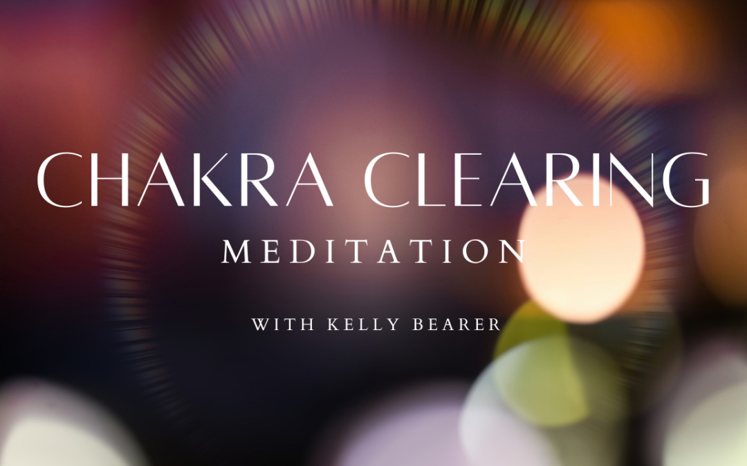 Chakra Clearing Meditation